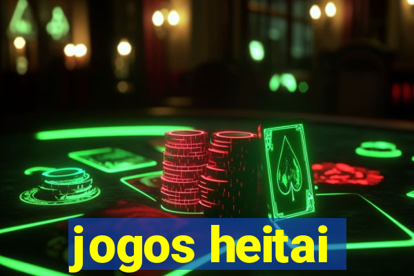 jogos heitai